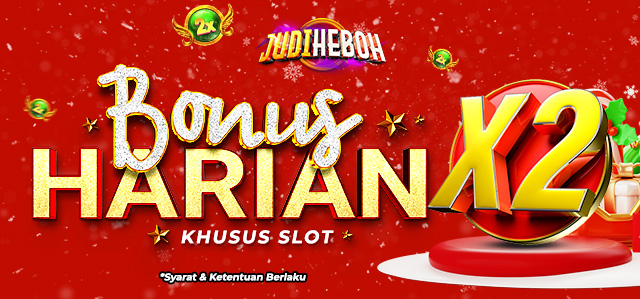 BONUS HARIAN 5%x2