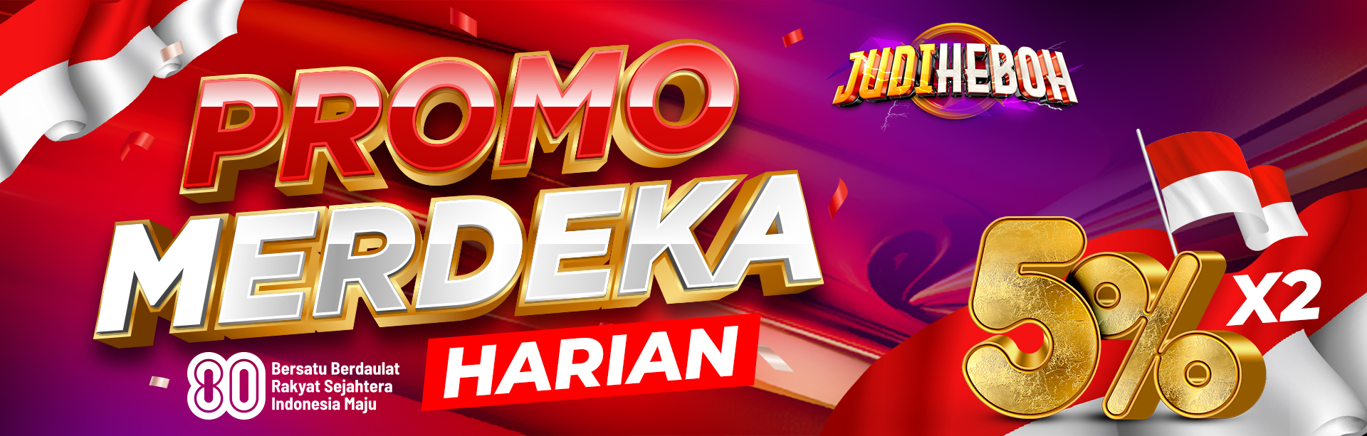 BONUS HARIAN MERDEKA