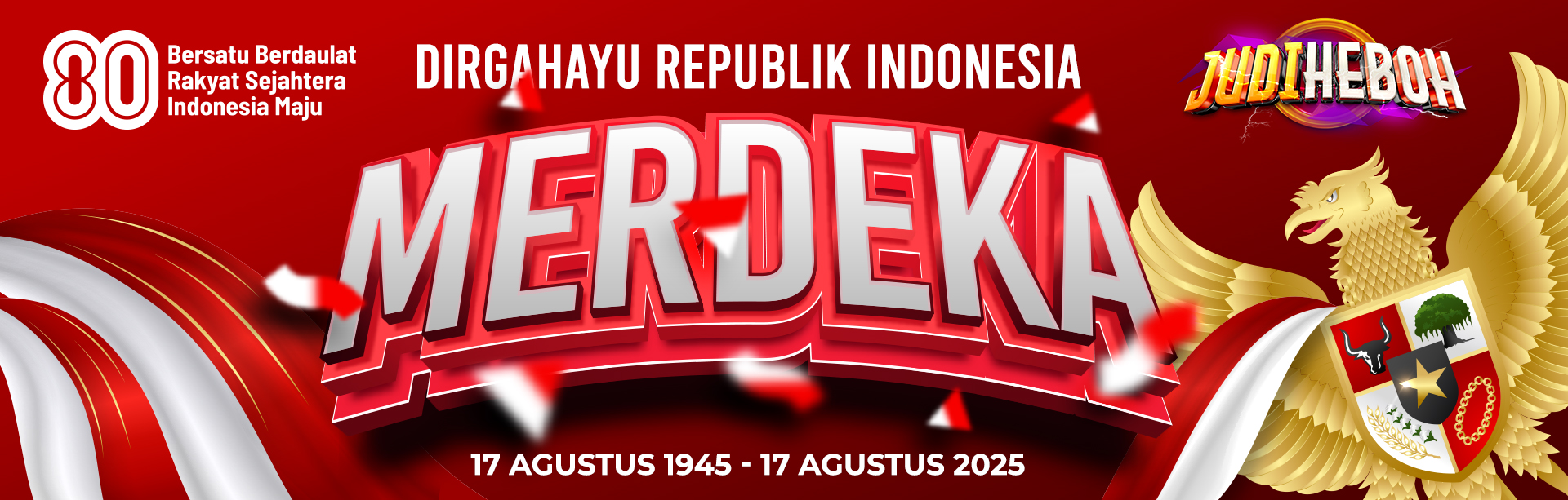 INDONESIA MERDEKA